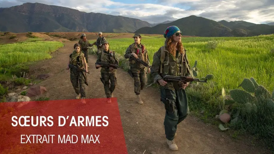 Відео до фільму Sœurs d'armes — Soeurs d'armes - Extrait : "MadMax" [VOST]