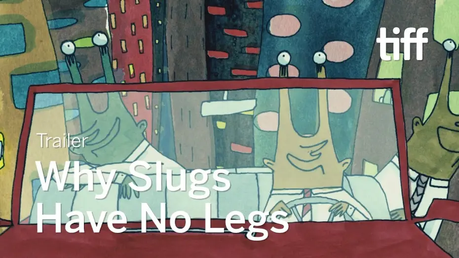 Відео до фільму Чому в слимаків немає ніжок — WHY SLUGS HAVE NO LEGS Trailer | TIFF 2019