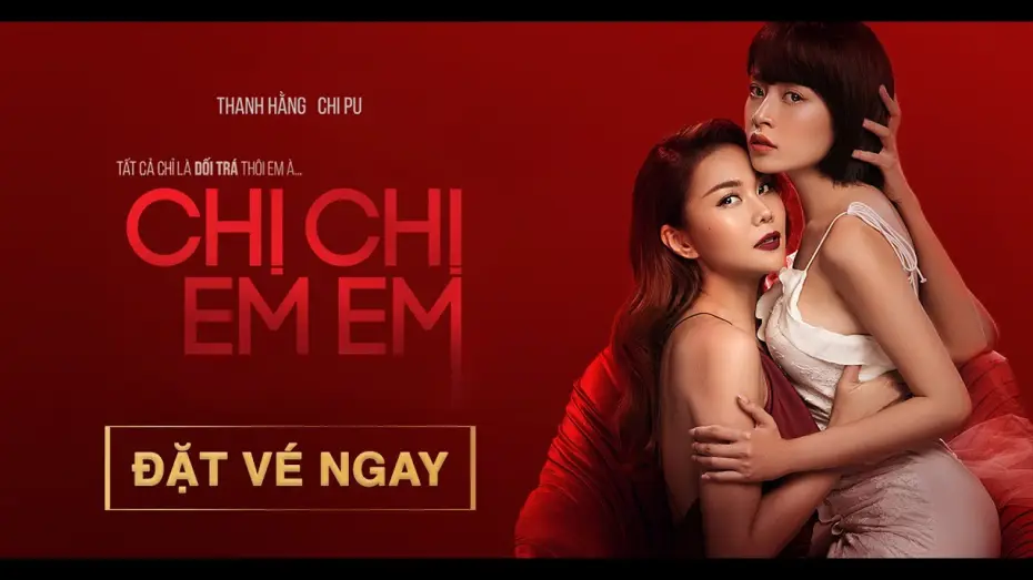 Відео до фільму Chị Chị Em Em — CHỊ CHỊ EM EM - OFFICIAL TRAILER | KC: 20.12.2019