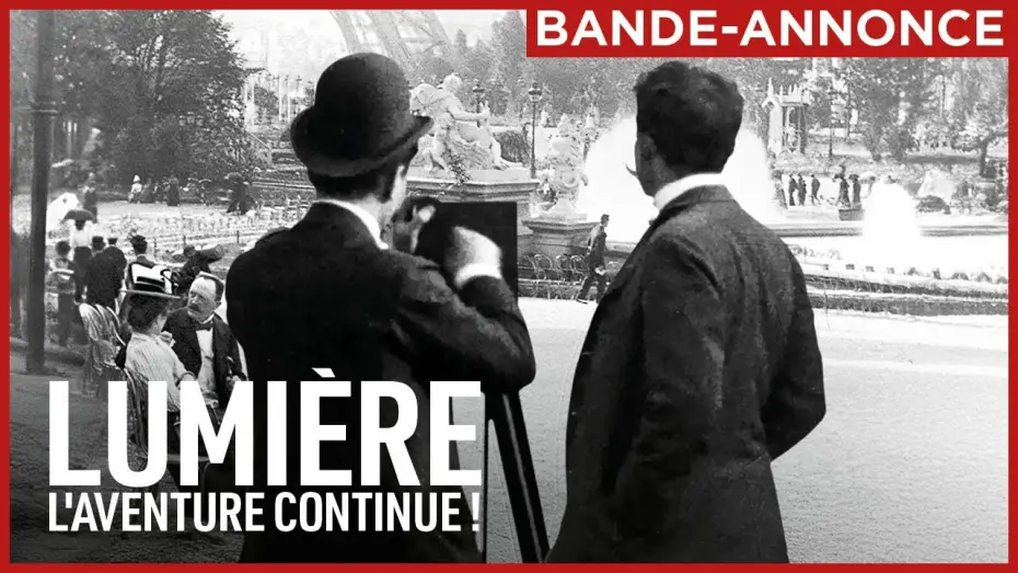 Відео до фільму Lumière, l’aventure continue — LUMIÈRE, L'AVENTURE CONTINUE | Le 19 mars au cinéma
