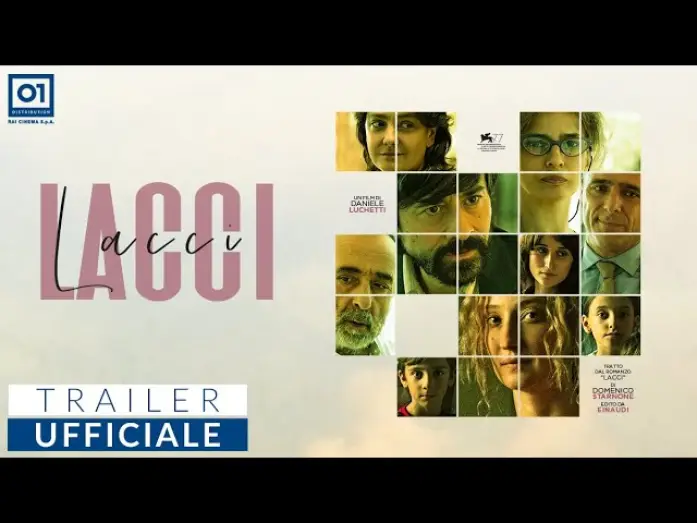 Відео до фільму Lacci — LACCI di Daniele Luchetti (2020) - Trailer Ufficiale HD