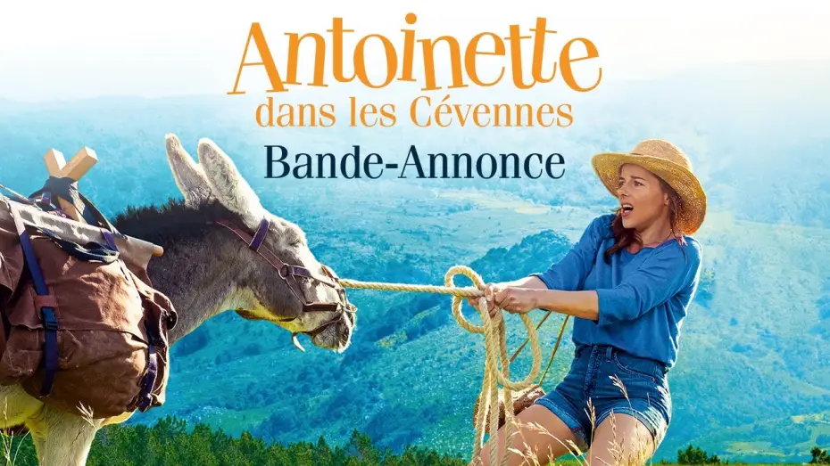 Відео до фільму Antoinette dans les Cévennes — ANTOINETTE DANS LES CÉVENNES - Bande Annonce [VF]