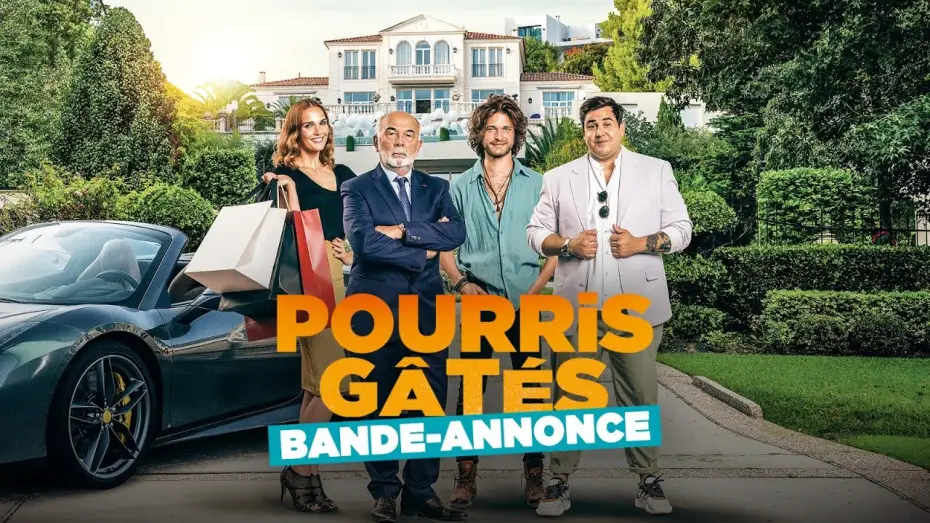 Відео до фільму Інструкція з виховання мажорів — Pourris Gâtés - Bande-annonce officielle
