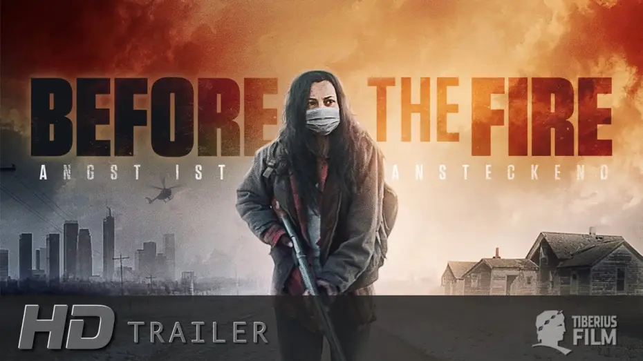 Відео до фільму Перед пожежею — BEFORE THE FIRE - ANGST IST ANSTECKEND I Trailer Deutsch (HD)