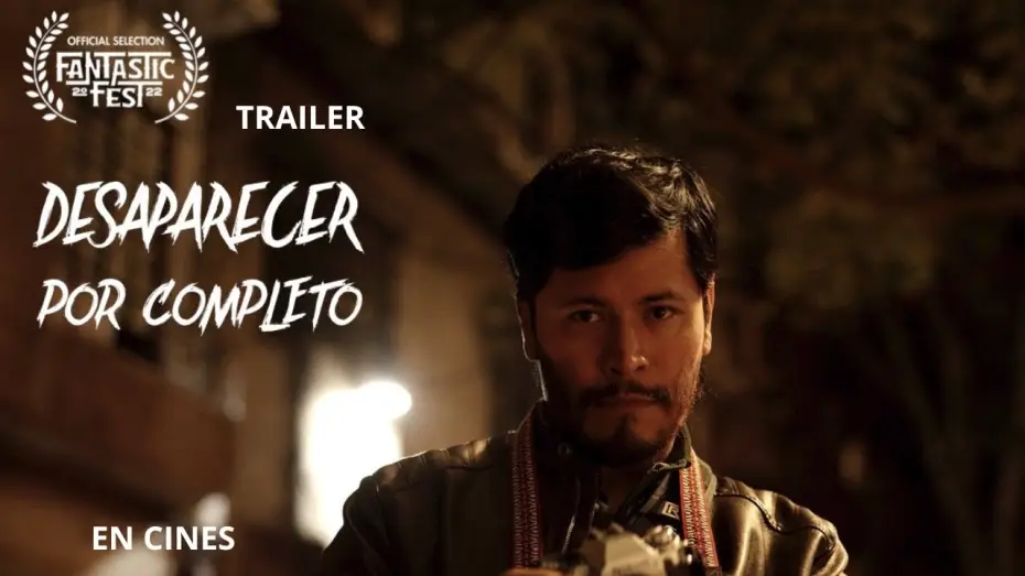 Відео до фільму Desaparecer Por Completo — Desaparecer Por Completo | Tráiler Oficial