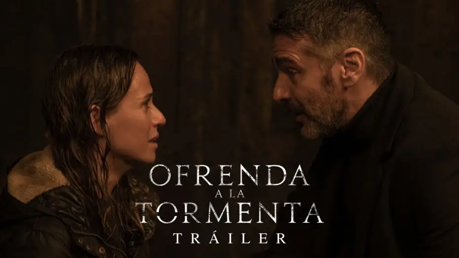 Відео до фільму Ofrenda a la tormenta — TRÁILER Ofrenda a la tormenta | Próximamente