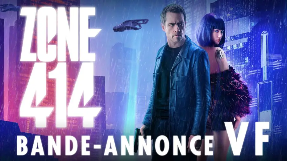 Відео до фільму Зона 414 — ZONE 414 - BANDE ANNONCE VF