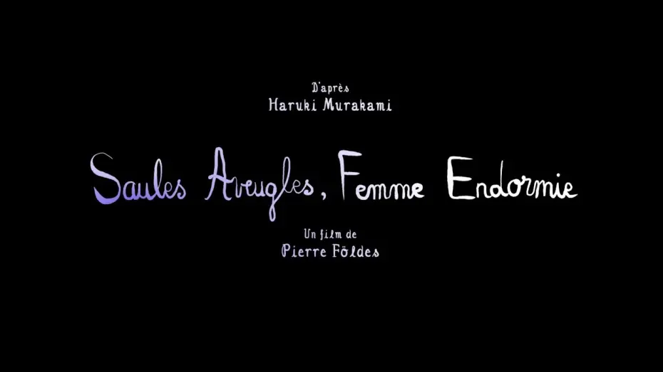 Відео до фільму Сліпа верба, спляча жінка — SAULES AVEUGLES, FEMME ENDORMIE  | Bande Annonce Officielle HD | Gebeka Films