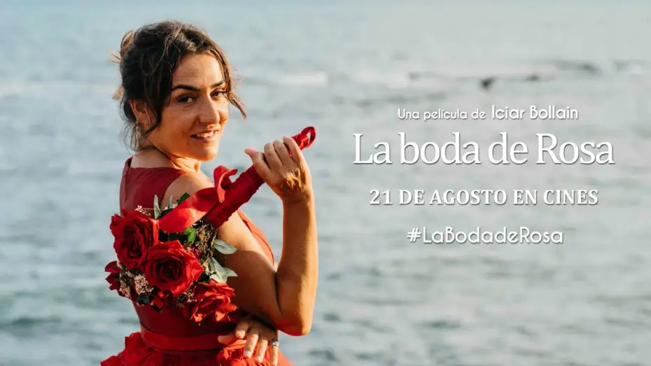 Відео до фільму La boda de Rosa — LA BODA DE ROSA. Tráiler 59". 21 de agosto en cines