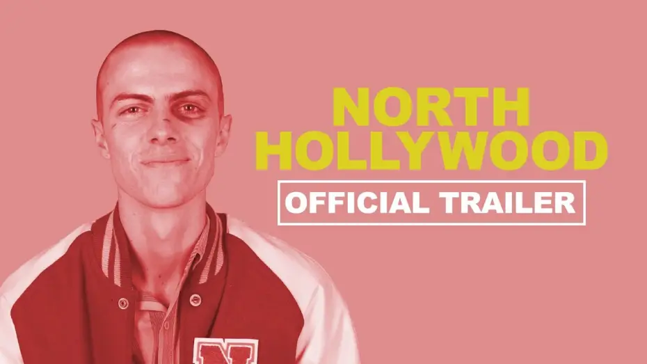Відео до фільму North Hollywood — Official Trailer
