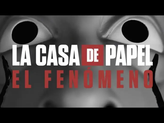 Відео до фільму Паперовий будинок: Феномен | La Casa de Papel: El Fen&oacute;meno - Tr&aacute;iler Oficial Castellano
