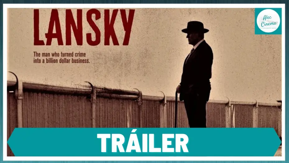 Відео до фільму Меєр Ланскі — Lansky I Tráiler en Español