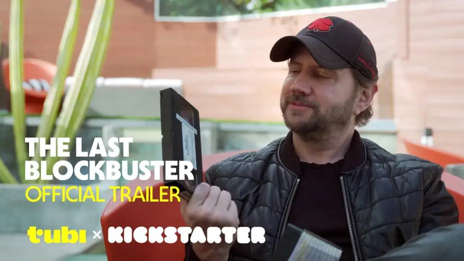 Відео до фільму The Last Blockbuster — The Last Blockbuster | Official Trailer | Tubi x Kickstarter: The FilmStream Collective