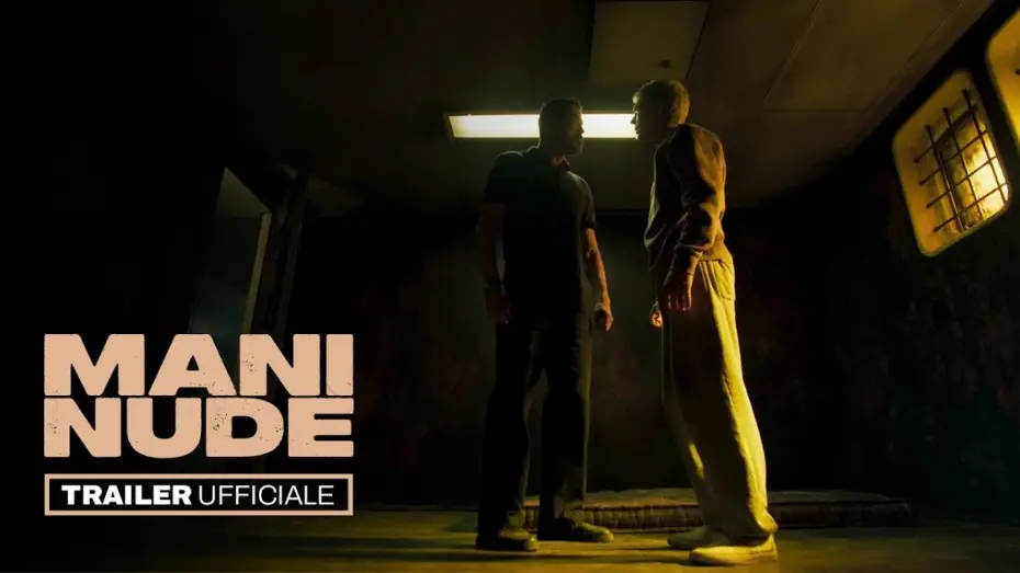 Відео до фільму Mani nude | Mani nude | Trailer Ufficiale | Dal 5 giugno al cinema