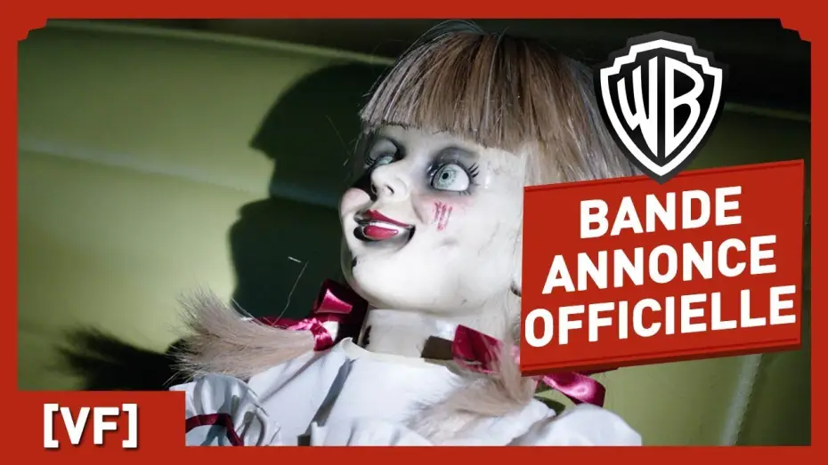 Відео до фільму Анабель 3 — Annabelle : La Maison du Mal - Bande Annonce #2 [VF]