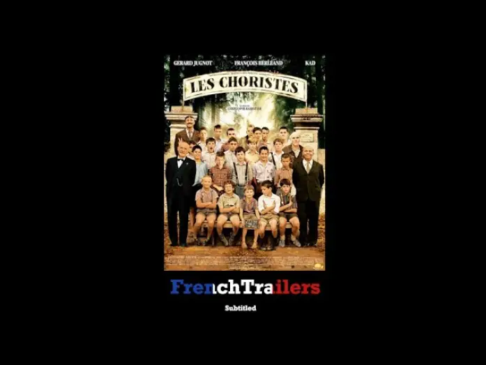 Відео до фільму Хористи — Les choristes (2004) - Trailer with French subtitles
