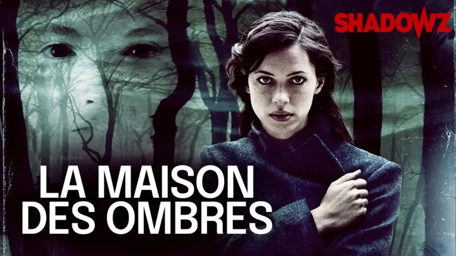 Відео до фільму Екстрасенс — LA MAISON DES OMBRES trailer - Shadowz