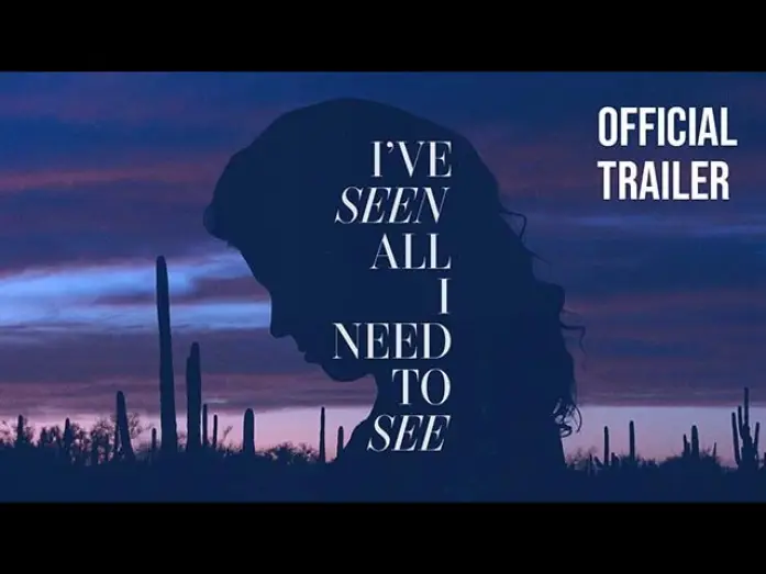 Відео до фільму I&rsquo;ve Seen All I Need to See | Trailer