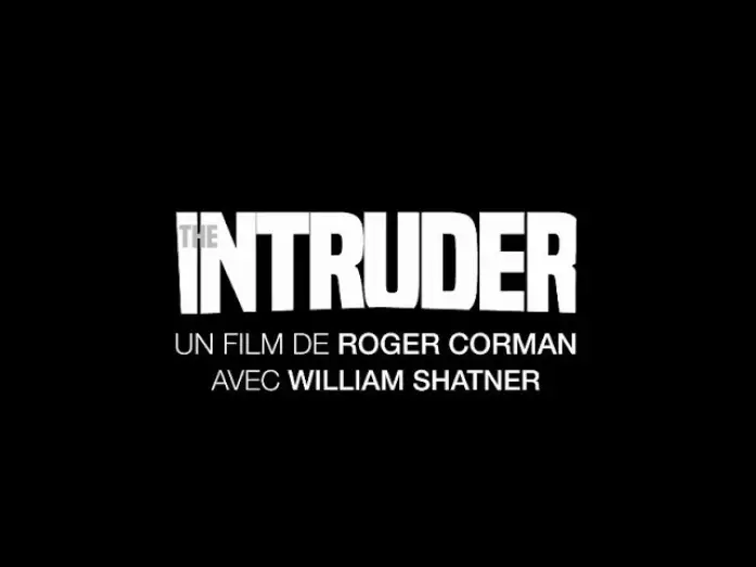 Відео до фільму The Intruder — The Intruder (1962) - Bande annonce (Rep. 2018) HD VOST