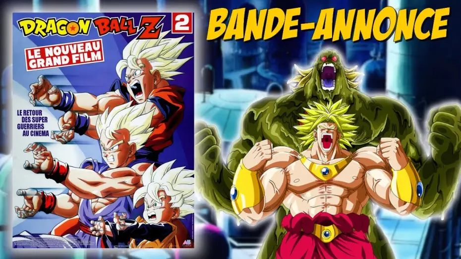 Відео до фільму ドラゴンボールＺ 危険なふたり！超戦士はねむれない — [NOSTALGIE] Bande annonce - Dragon Ball Z Le film 2 - VF (1996)