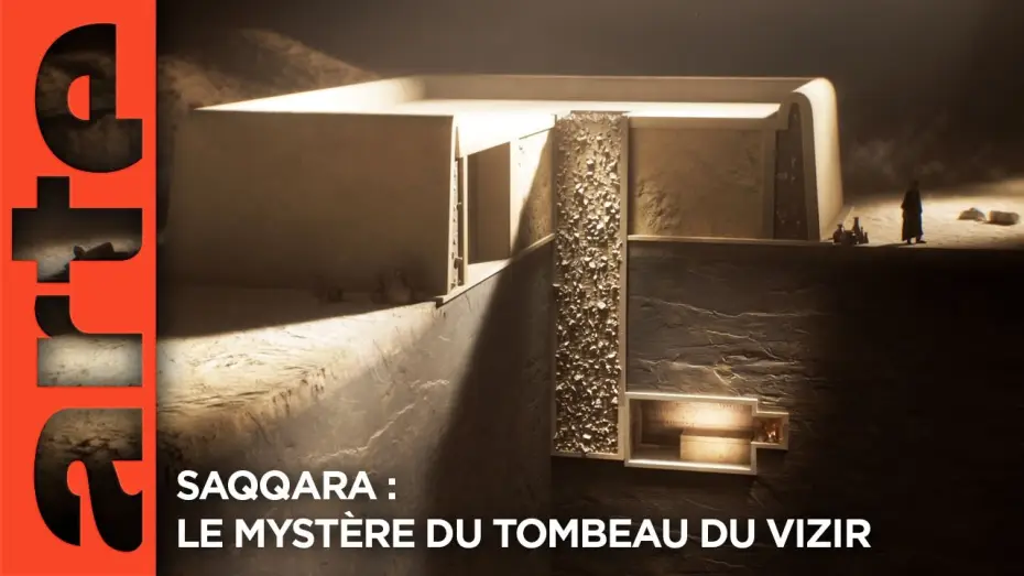 Відео до фільму &Eacute;gypte : Le Myst&egrave;re du Tombeau du Vizir | Saqqara&nbsp;: le myst&egrave;re du tombeau du vizir | Documentaire | ARTE