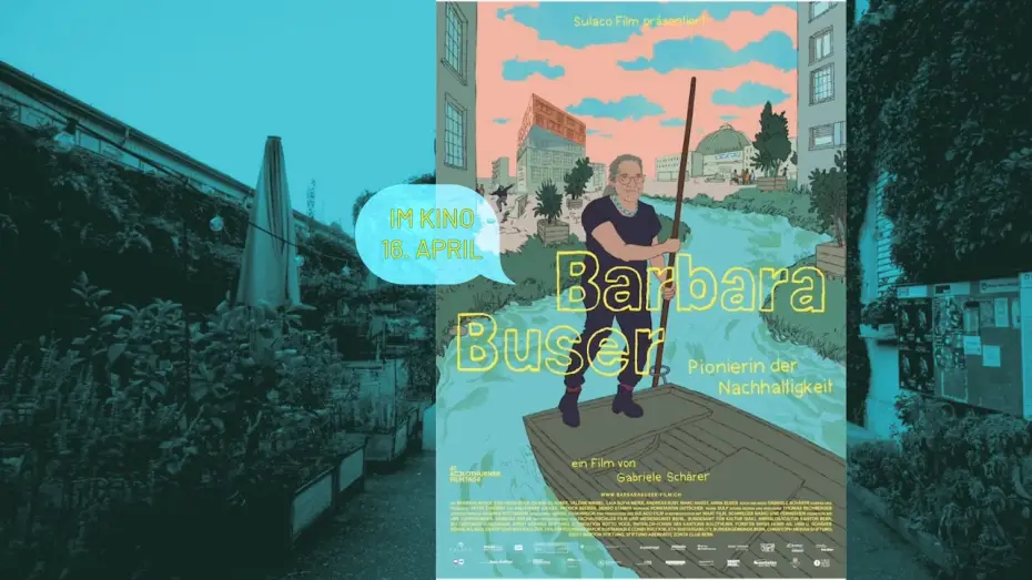 Відео до фільму Barbara Buser &ndash; Pionierin der Nachhaltigkeit | BARBARA BUSER | Gabriele Sch&auml;rer | 2026 | Trailer | Im Kino 16. April 2026