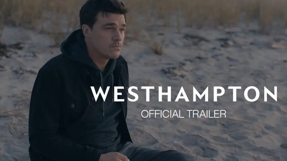 Відео до фільму Westhampton | Westhampton | Official Trailer