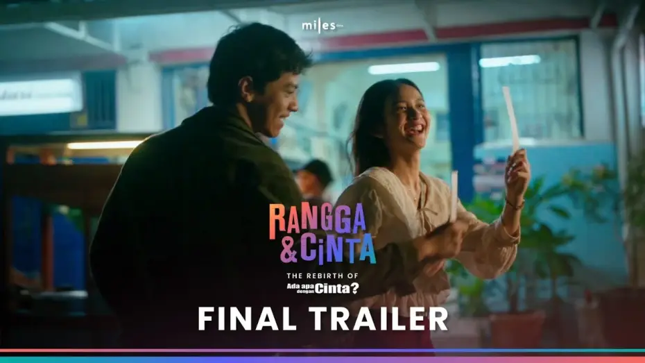Відео до фільму Rangga & Cinta — Rangga & Cinta - Final Trailer