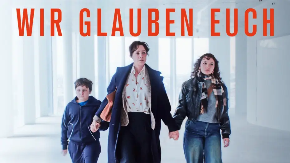Відео до фільму Ми вам віримо | Wir glauben Euch &ndash; Offizieller Trailer | Ab 7. Mai im Kino