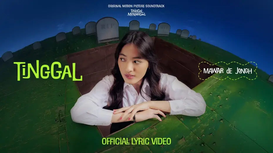 Відео до фільму Tinggal Meninggal | Mawar de Jongh - Tinggal (Original Soundtrack 'Tinggal Meninggal') | Official Lyric Video