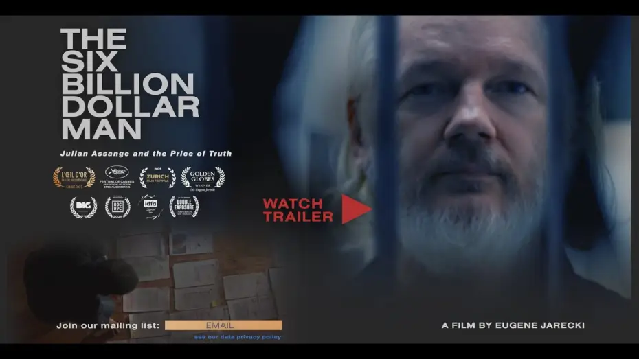 Відео до фільму The Six Billion Dollar Man | THE SIX BILLION DOLLAR MAN: Julian Assange and the Price of Truth &ndash; OFFICIAL TRAILER