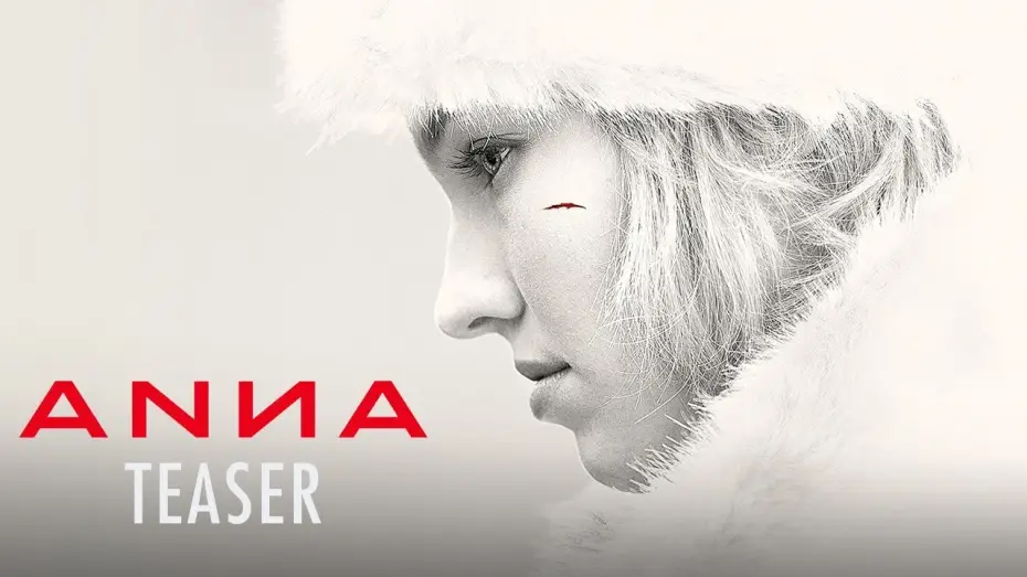 Відео до фільму Анна | Teaser VOSF