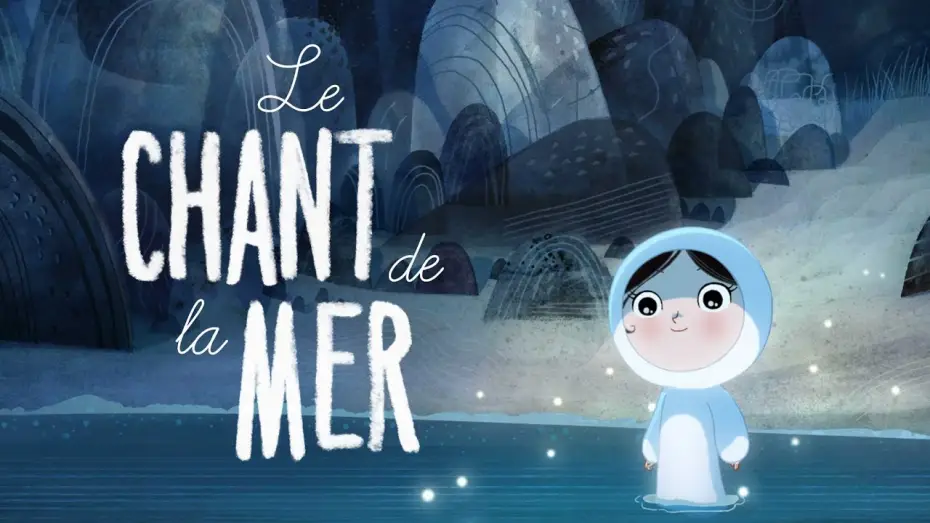 Відео до фільму Пісня моря | Le chant de la mer - Bande-annonce