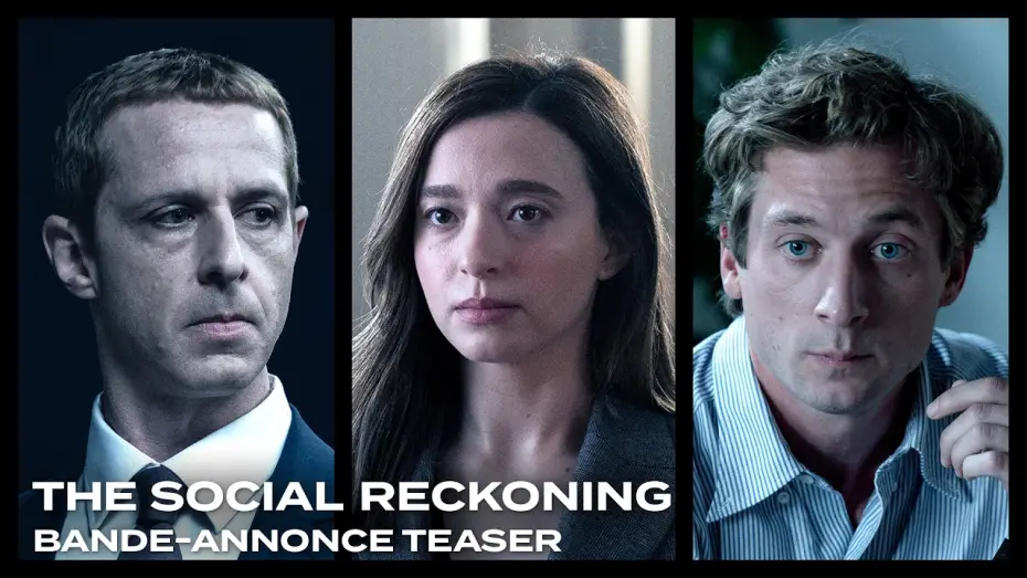 Відео до фільму The Social Reckoning | SOCIAL RECKONING - Bande-annonce teaser officielle