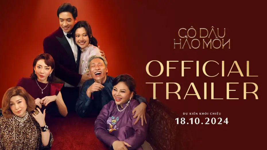 Відео до фільму C&ocirc; D&acirc;u H&agrave;o M&ocirc;n | C&Ocirc; D&Acirc;U H&Agrave;O M&Ocirc;N OFFICIAL TRAILER - KC: 18.10.2024