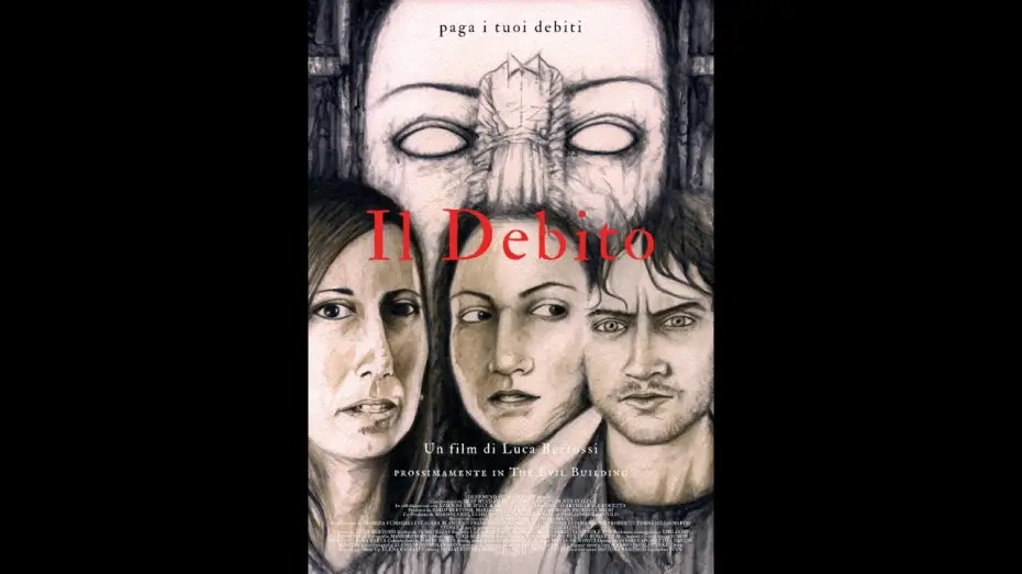 Відео до фільму Il Debito — Il Debito - Trailer Ufficiale [Cortometraggio Horror]