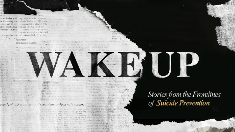 Відео до фільму Wake Up: Stories From the Frontlines of Suicide Prevention — Trailer