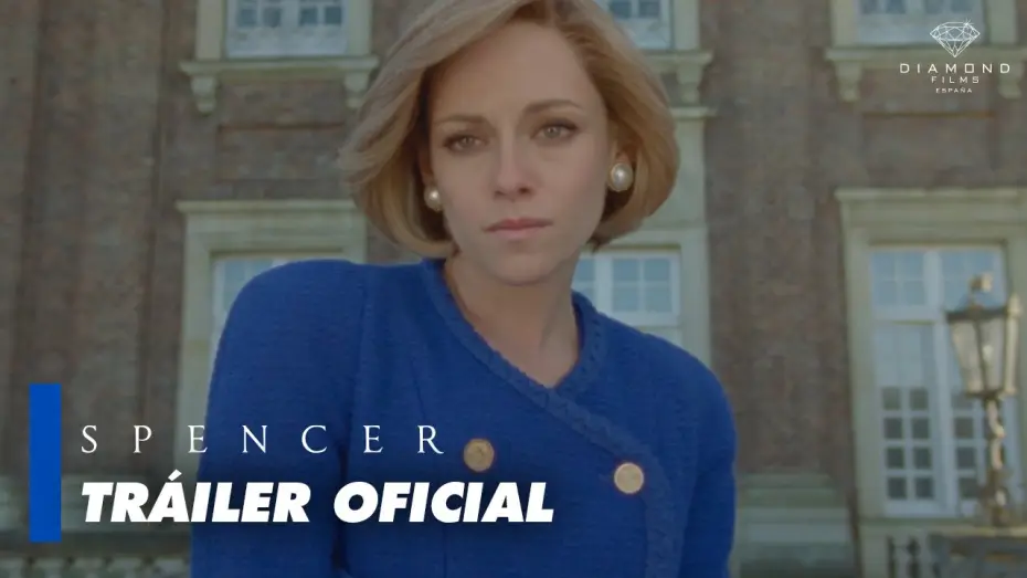 Відео до фільму Спенсер: Таємниця принцеси Діани — Spencer / Tráiler oficial en Español