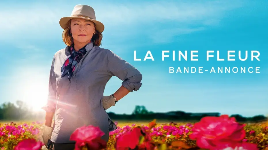 Відео до фільму La Fine Fleur — La fine fleur - Bande Annonce [VF]