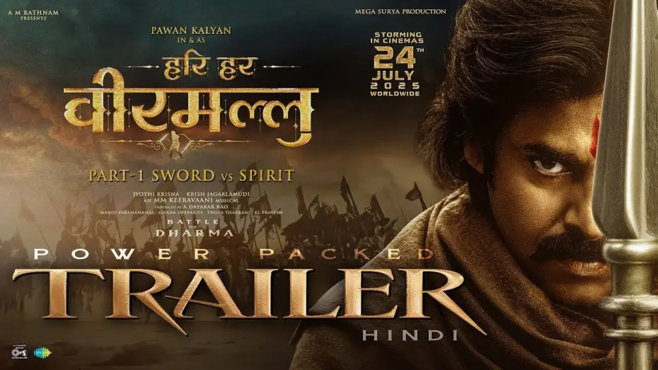 Відео до фільму హరి హర వీర మల్లు: భాగం 1 – Sword vs Spirit — Hari Hara Veera Mallu Part 1: Sword vs Spirit - Hindi Trailer