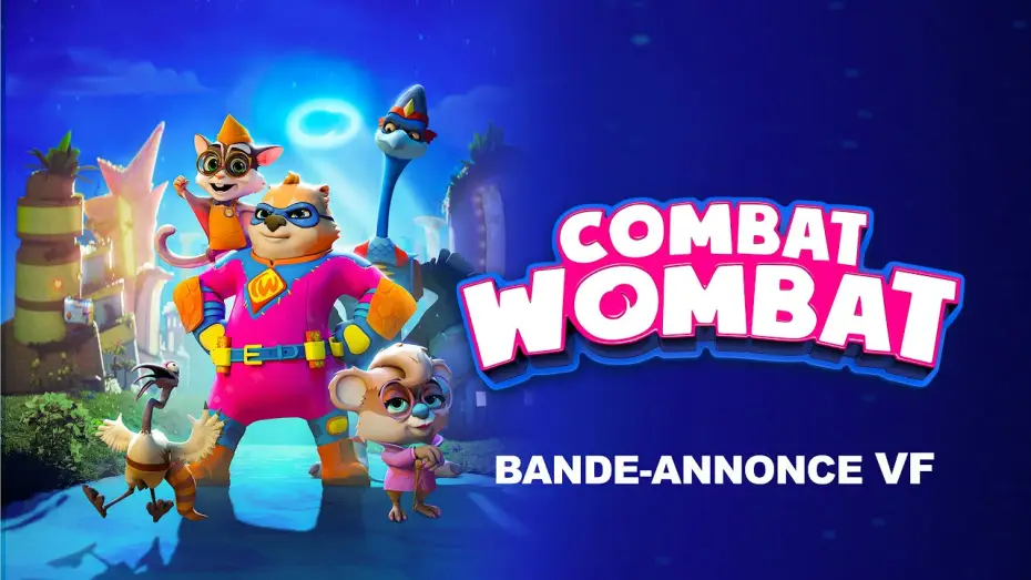 Відео до фільму Казки магічного міста: Бойовий вомбат — COMBAT WOMBAT  - Bande Annonce [VF]