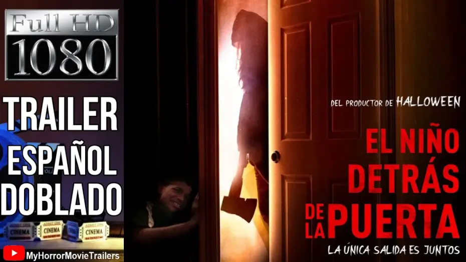 Відео до фільму Хлопчик за дверима — El Niño Detrás De La Puerta (2020) (Trailer HD) - David Charbonier y Justin Powell
