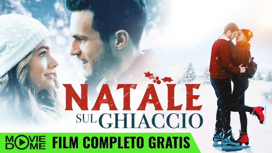 Відео до фільму Різдво на льоду — NATALE SUL GHIACCIO | Film di Natale completo in italiano 🍿 Selezionato da Moviedome IT