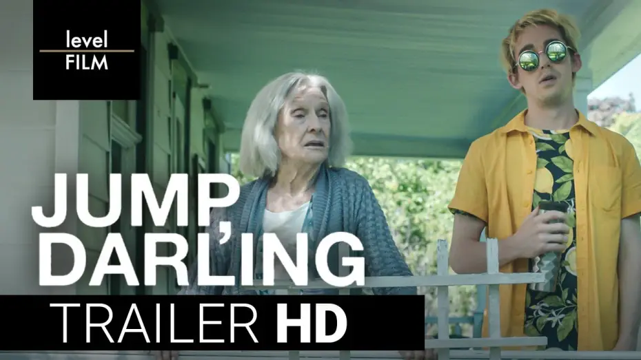 Відео до фільму Jump, Darling — Jump, Darling  | Official Trailer