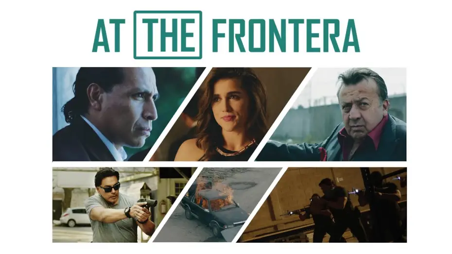 Відео до фільму At the Frontera — At the Frontera | Trailer | Ray Gallardo | Gerardo Taracena | Jose Sefami | Nin Senicar