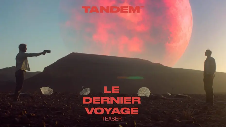 Відео до фільму Остання місія Пола В.Р. — LE DERNIER VOYAGE - Teaser [VF]