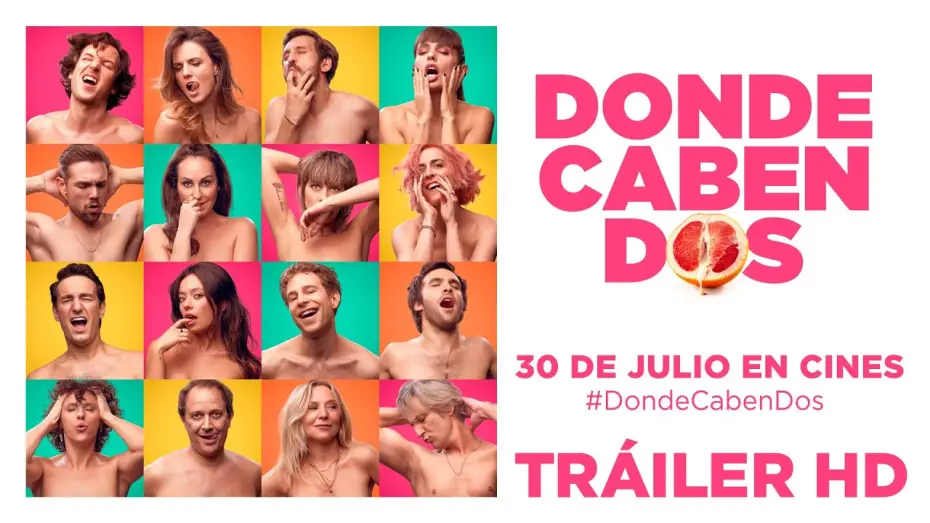 Відео до фільму Чим більше, тим краще — DONDE CABEN DOS. Tráiler oficial. 30 de julio en cines