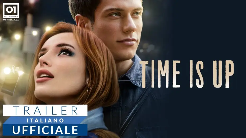 Відео до фільму Time Is Up — TIME IS UP con Bella Thorne e Benjamin Mascolo (2021) - TRAILER UFFICIALE ITALIANO HD