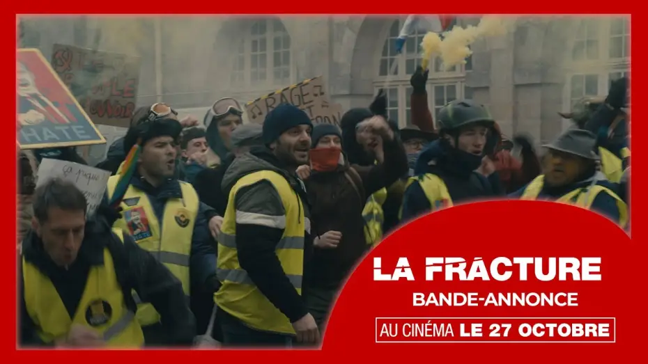 Відео до фільму La Fracture — LA FRACTURE | Bande-annonce
