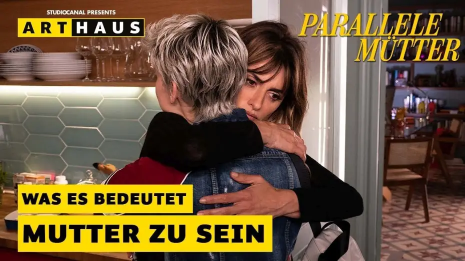 Відео до фільму Паралельні матері — Was es bedeutet, Mutter zu sein